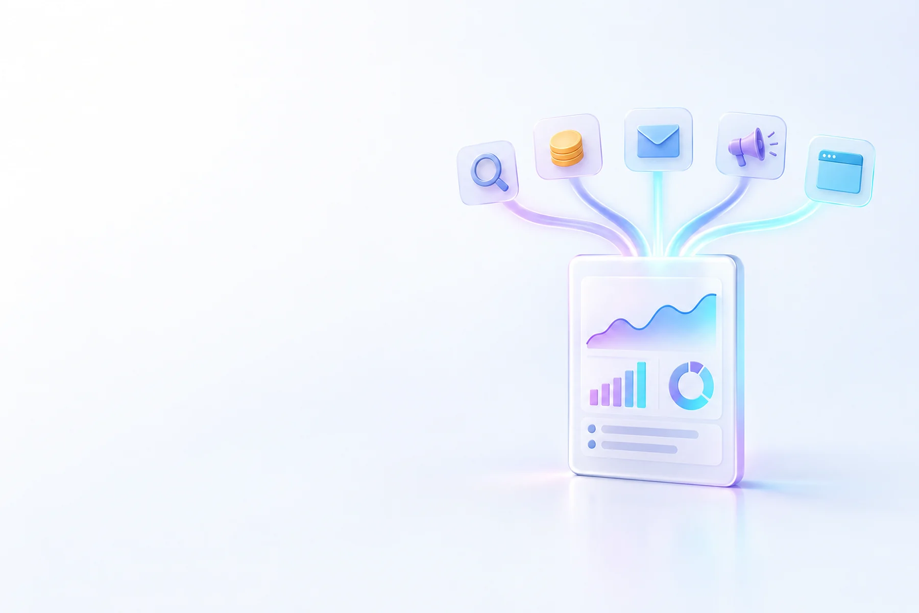 Illustration: A single glossy chart card standing upright, absorbing five thin glowing streams of light flowing into it from small faded icons of a magnifying glass, coin, envelope, megaphone and browser window.